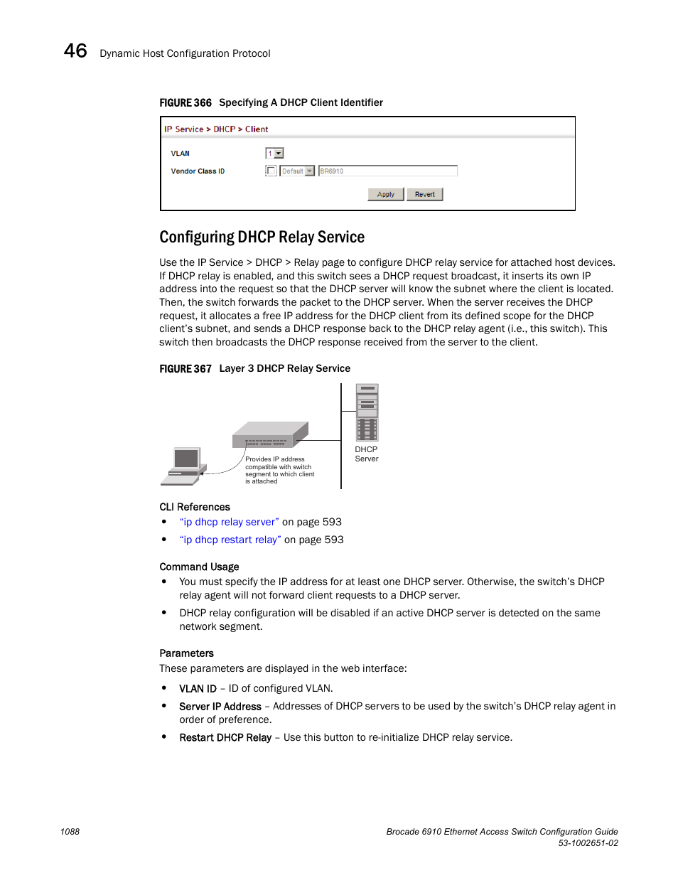 Configuring dhcp relay service, Figure 366 s, Figure 367 lay | Dhcp | Brocade 6910 Ethernet Access Switch Configuration Guide (Supporting R2.2.0.0) User Manual | Page 1144 / 1240