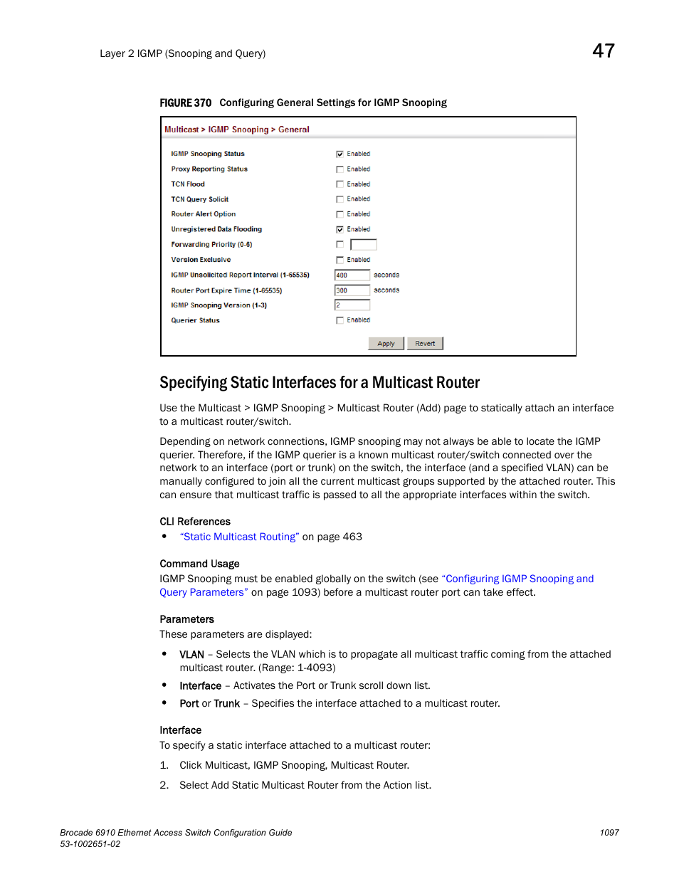 Figure 370 confi, Specifying, Static interfaces for a multicast router | Brocade 6910 Ethernet Access Switch Configuration Guide (Supporting R2.2.0.0) User Manual | Page 1153 / 1240