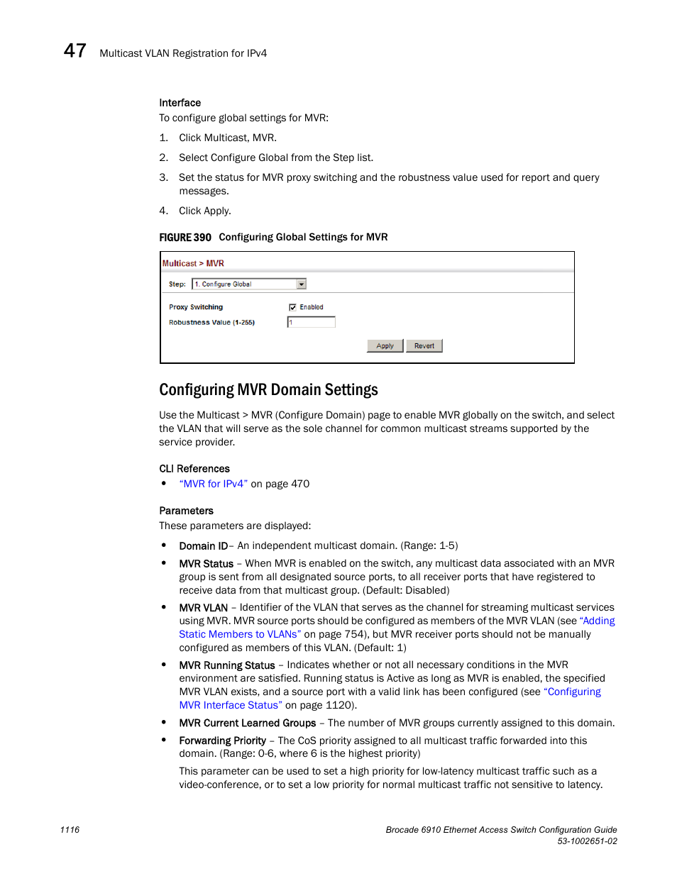 Configuring mvr domain settings, Figure 390 confi, Configuring mvr | Domain settings | Brocade 6910 Ethernet Access Switch Configuration Guide (Supporting R2.2.0.0) User Manual | Page 1172 / 1240