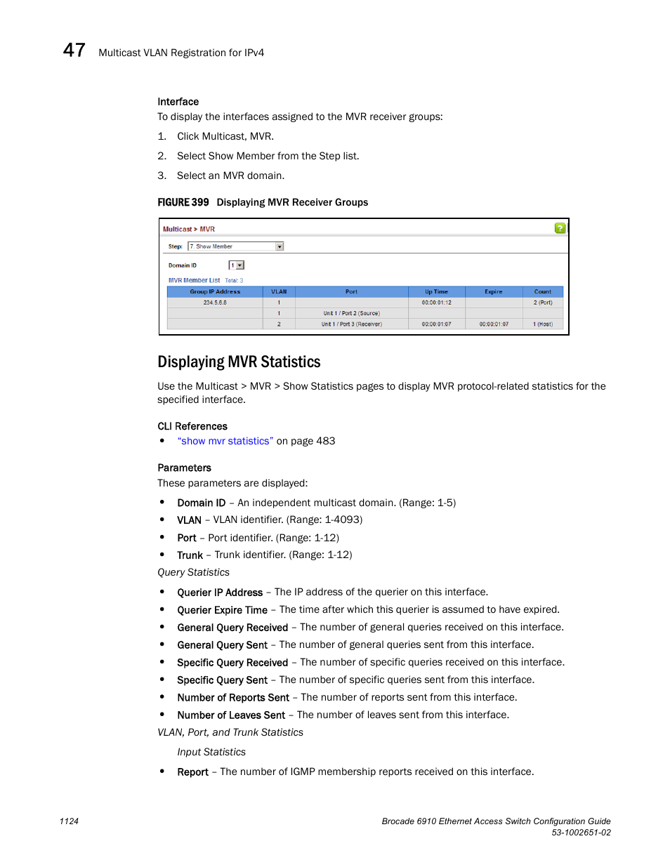 Displaying mvr statistics, Figure 399 dis | Brocade 6910 Ethernet Access Switch Configuration Guide (Supporting R2.2.0.0) User Manual | Page 1180 / 1240