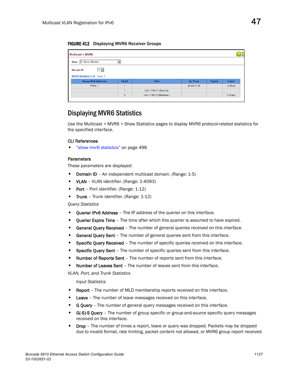 Displaying mvr6 statistics, Figure 412 dis | Brocade 6910 Ethernet Access Switch Configuration Guide (Supporting R2.2.0.0) User Manual | Page 1193 / 1240