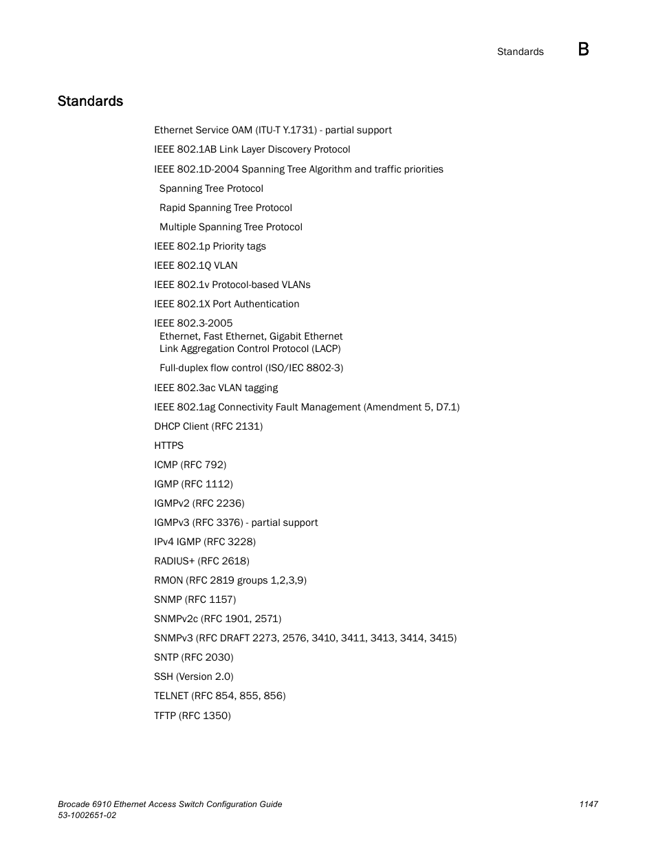 Standards | Brocade 6910 Ethernet Access Switch Configuration Guide (Supporting R2.2.0.0) User Manual | Page 1203 / 1240