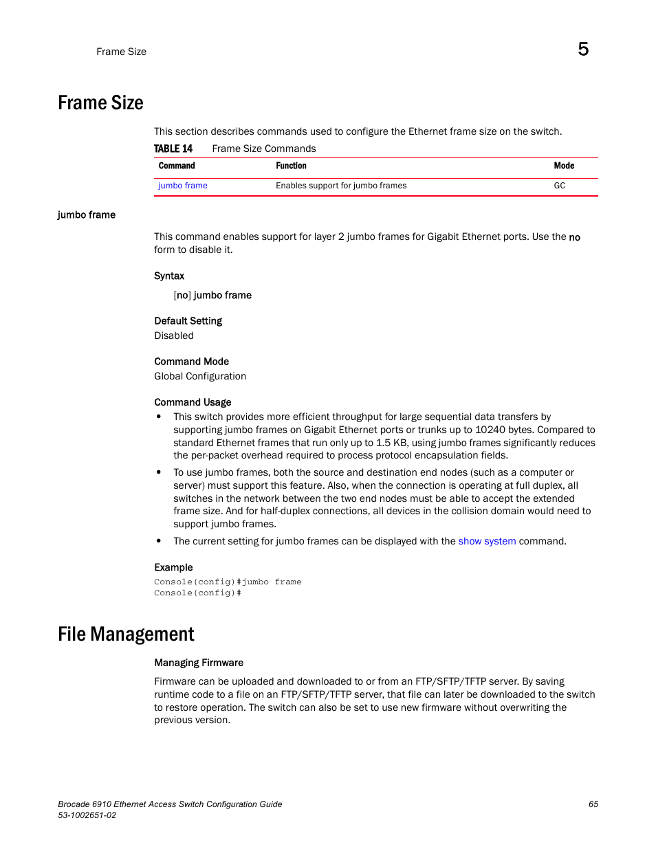 Frame size, Jumbo frame, File management | Table 14 | Brocade 6910 Ethernet Access Switch Configuration Guide (Supporting R2.2.0.0) User Manual | Page 121 / 1240