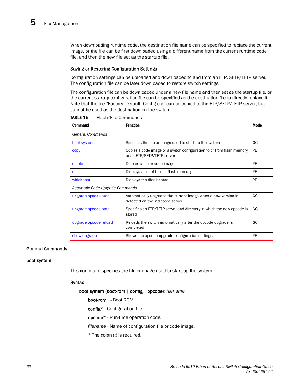 General commands, Boot system, Table 15 | Brocade 6910 Ethernet Access Switch Configuration Guide (Supporting R2.2.0.0) User Manual | Page 122 / 1240