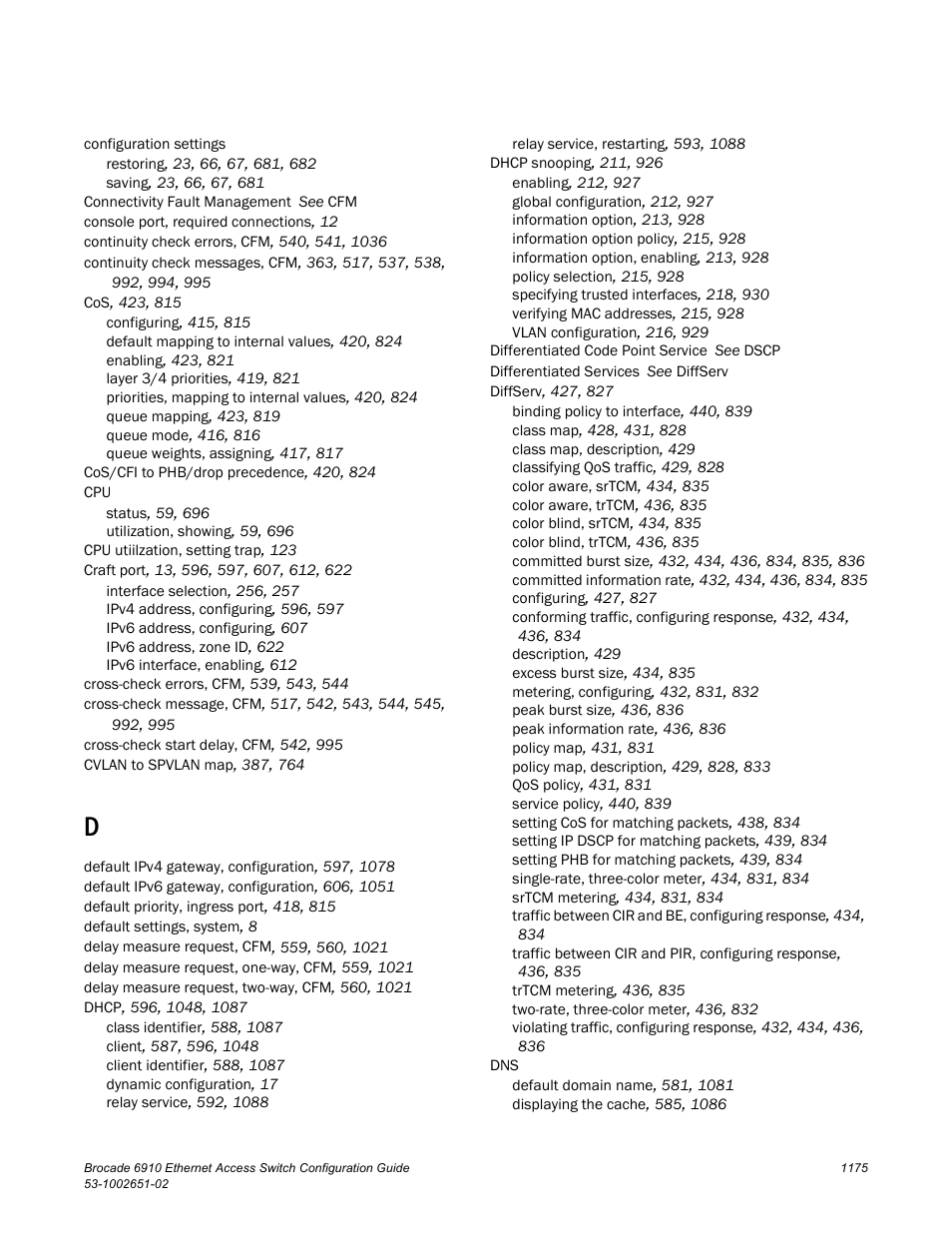 Brocade 6910 Ethernet Access Switch Configuration Guide (Supporting R2.2.0.0) User Manual | Page 1231 / 1240