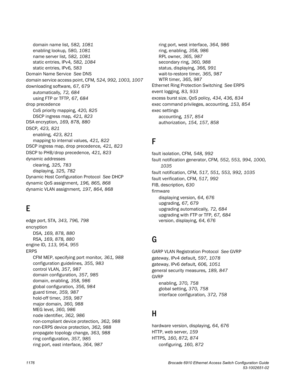 Brocade 6910 Ethernet Access Switch Configuration Guide (Supporting R2.2.0.0) User Manual | Page 1232 / 1240