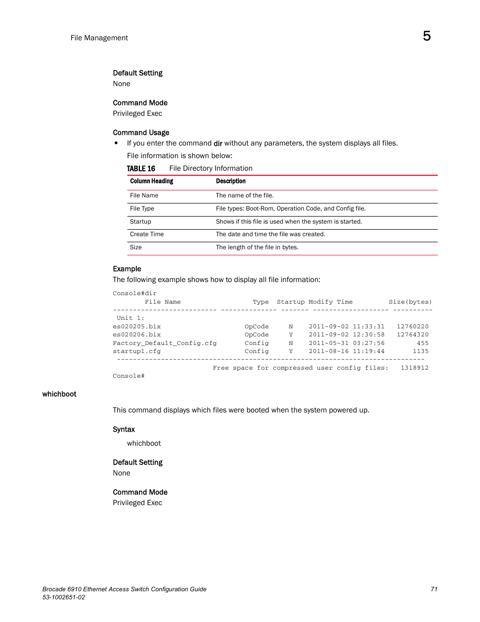 Whichboot, Table 16 | Brocade 6910 Ethernet Access Switch Configuration Guide (Supporting R2.2.0.0) User Manual | Page 127 / 1240