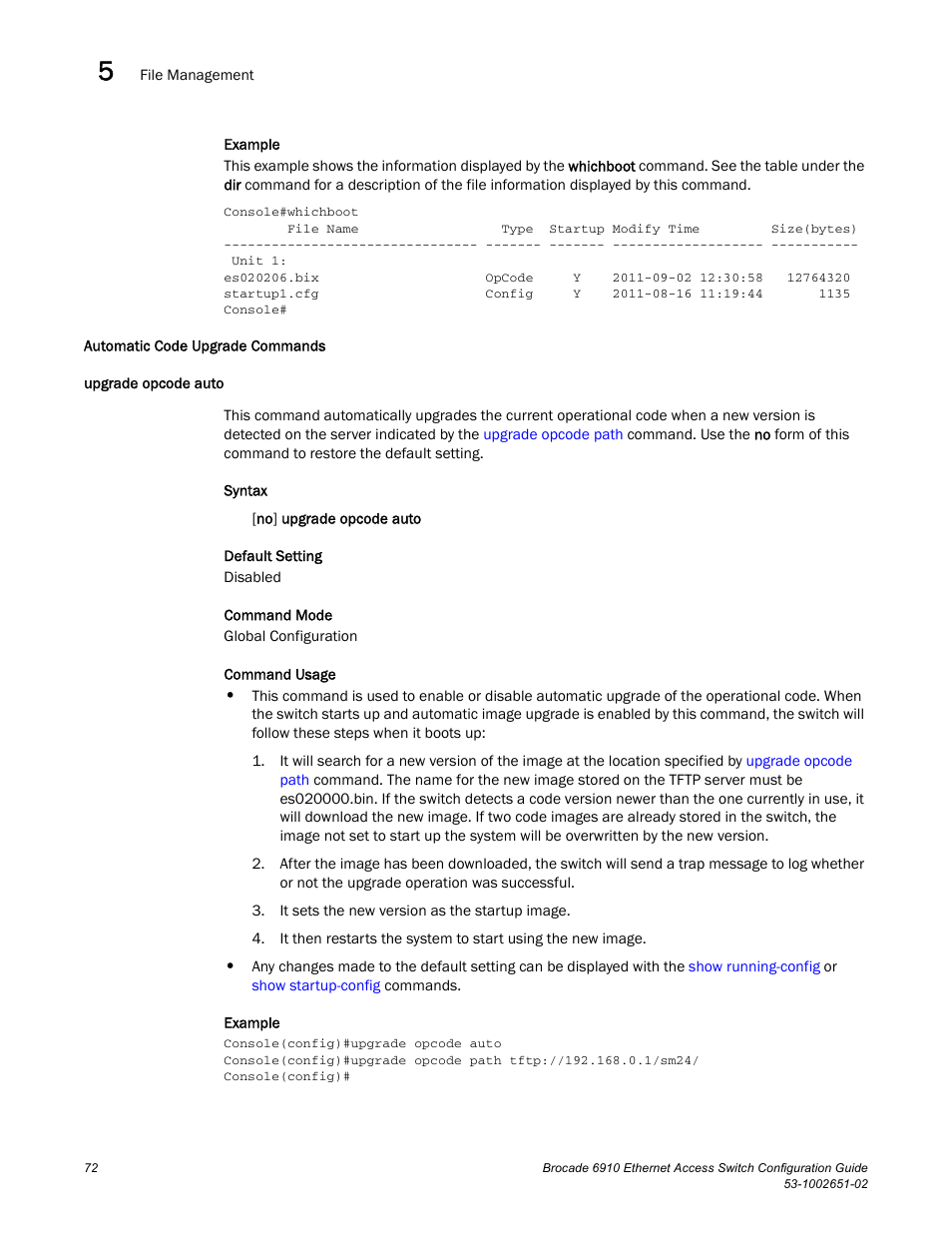 Automatic code upgrade commands, Upgrade opcode auto | Brocade 6910 Ethernet Access Switch Configuration Guide (Supporting R2.2.0.0) User Manual | Page 128 / 1240