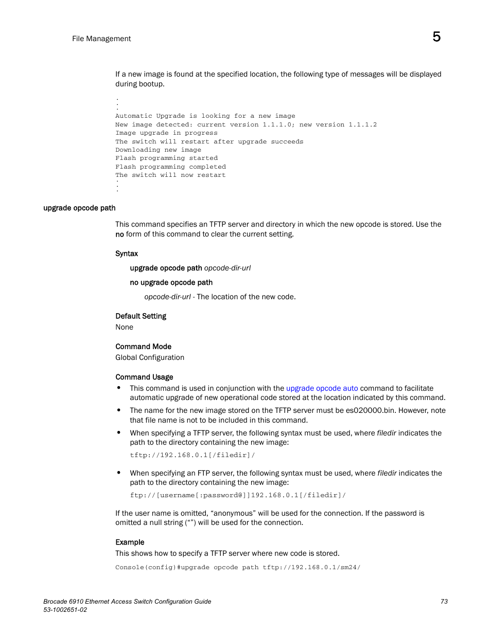 Upgrade opcode path, Upgrade opcode, Path | Brocade 6910 Ethernet Access Switch Configuration Guide (Supporting R2.2.0.0) User Manual | Page 129 / 1240