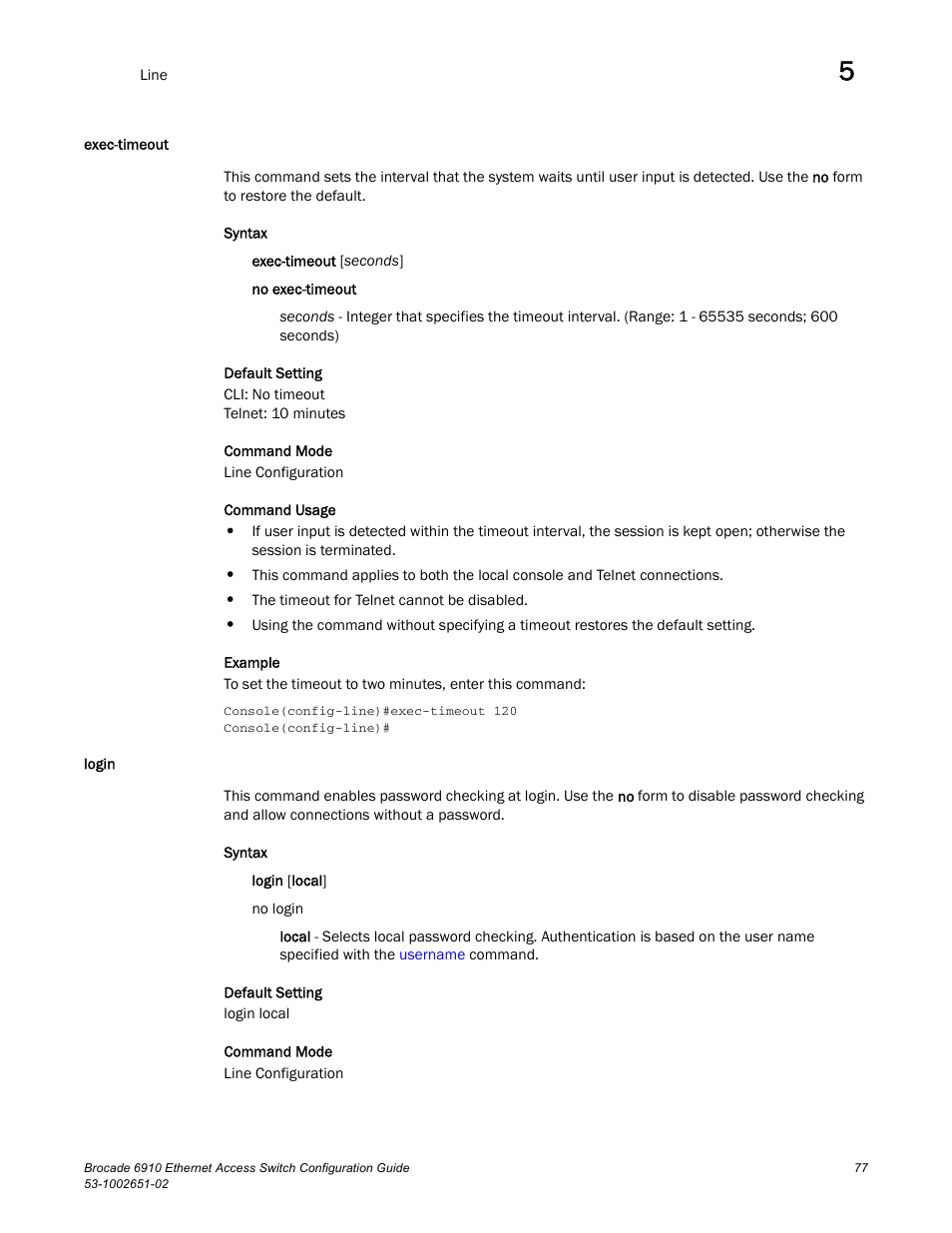 Exec-timeout, Login, Exec-timeout login | Brocade 6910 Ethernet Access Switch Configuration Guide (Supporting R2.2.0.0) User Manual | Page 133 / 1240