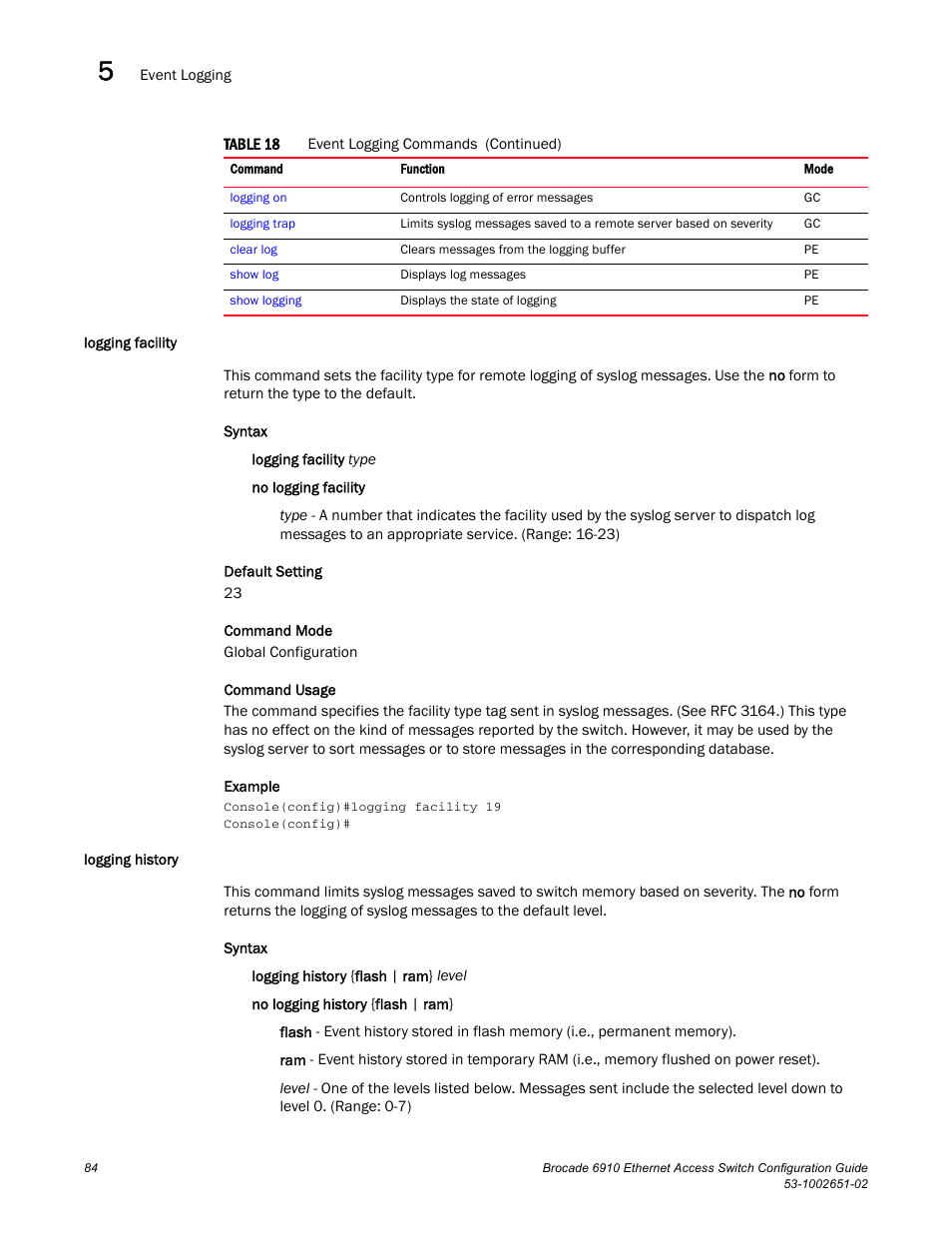 Logging facility, Logging history, Logging facility logging history | Brocade 6910 Ethernet Access Switch Configuration Guide (Supporting R2.2.0.0) User Manual | Page 140 / 1240