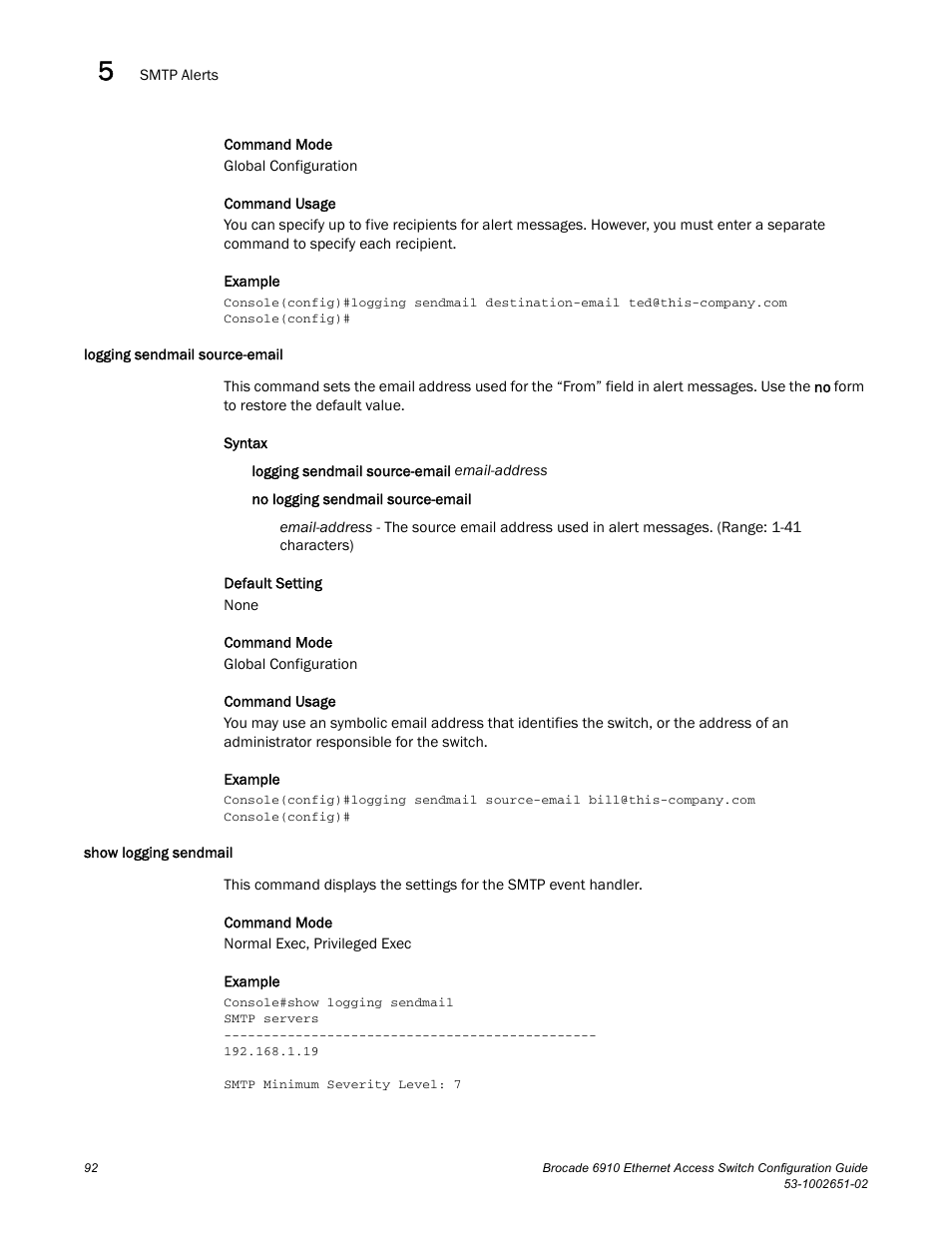 Logging sendmail source-email, Show logging sendmail | Brocade 6910 Ethernet Access Switch Configuration Guide (Supporting R2.2.0.0) User Manual | Page 148 / 1240