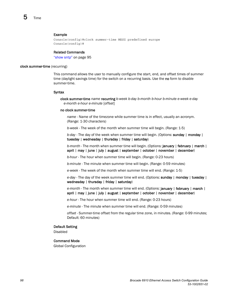 Clock summer-time (recurring) | Brocade 6910 Ethernet Access Switch Configuration Guide (Supporting R2.2.0.0) User Manual | Page 154 / 1240