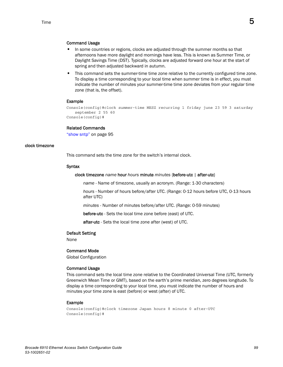 Clock timezone | Brocade 6910 Ethernet Access Switch Configuration Guide (Supporting R2.2.0.0) User Manual | Page 155 / 1240