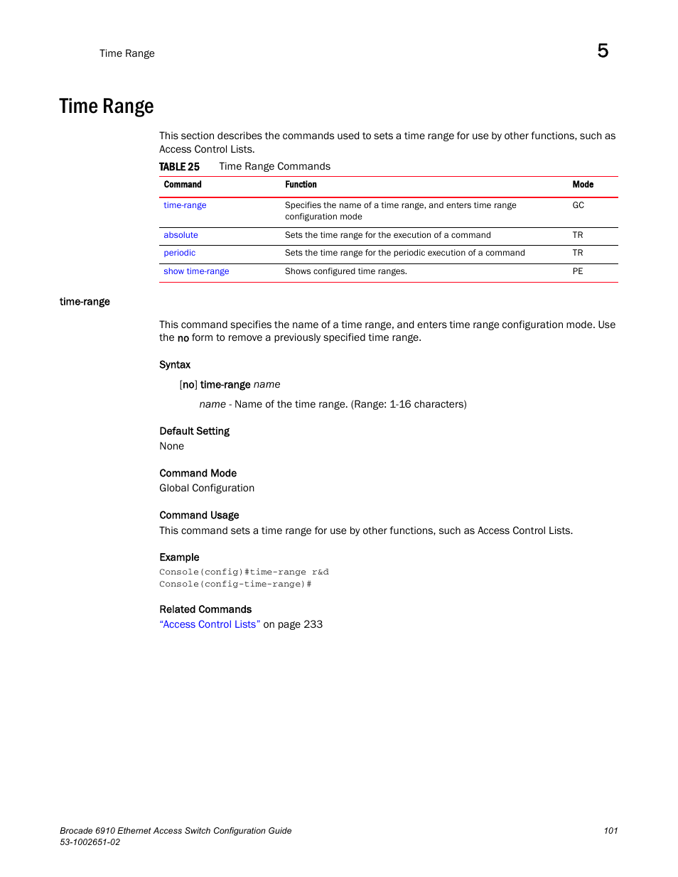 Time range, Time-range, Table 25 | Brocade 6910 Ethernet Access Switch Configuration Guide (Supporting R2.2.0.0) User Manual | Page 157 / 1240