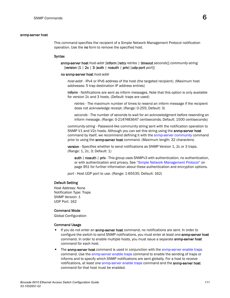 Snmp-server host | Brocade 6910 Ethernet Access Switch Configuration Guide (Supporting R2.2.0.0) User Manual | Page 167 / 1240