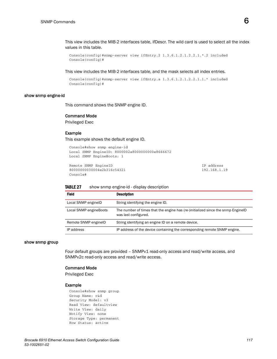 Show snmp engine-id, Show snmp group, Show snmp engine-id show snmp group | Table 27 | Brocade 6910 Ethernet Access Switch Configuration Guide (Supporting R2.2.0.0) User Manual | Page 173 / 1240