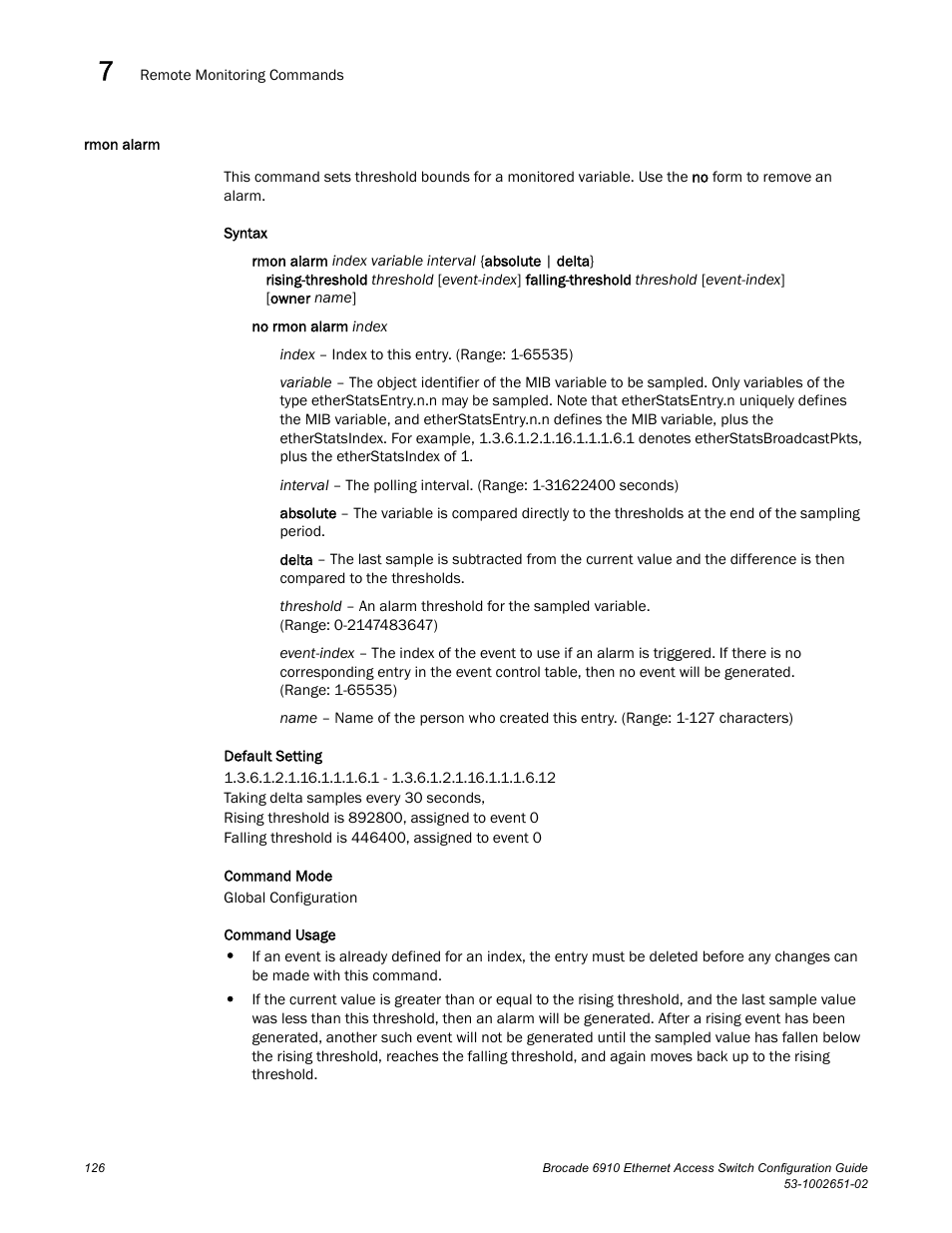 Rmon alarm | Brocade 6910 Ethernet Access Switch Configuration Guide (Supporting R2.2.0.0) User Manual | Page 182 / 1240