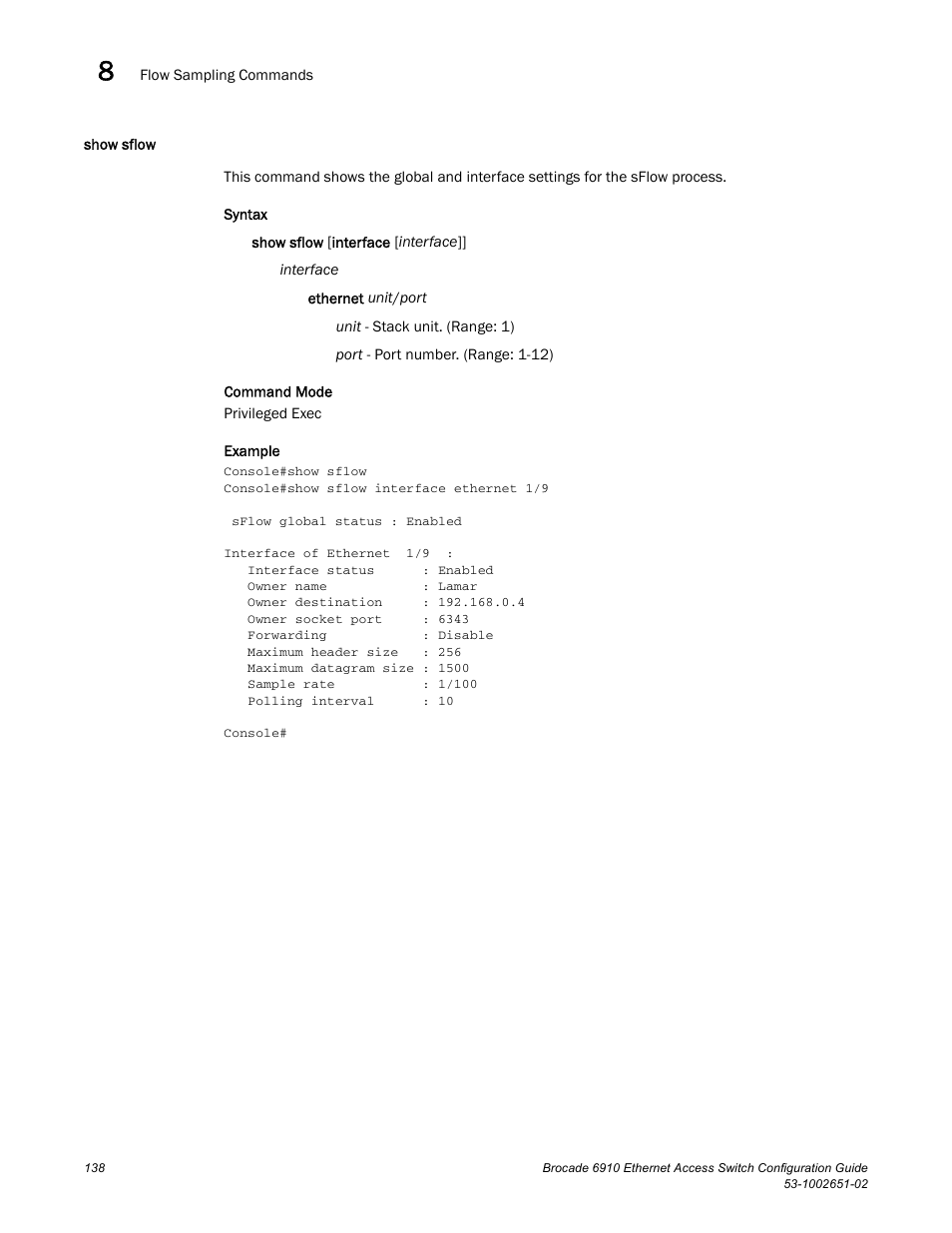 Show sflow | Brocade 6910 Ethernet Access Switch Configuration Guide (Supporting R2.2.0.0) User Manual | Page 194 / 1240