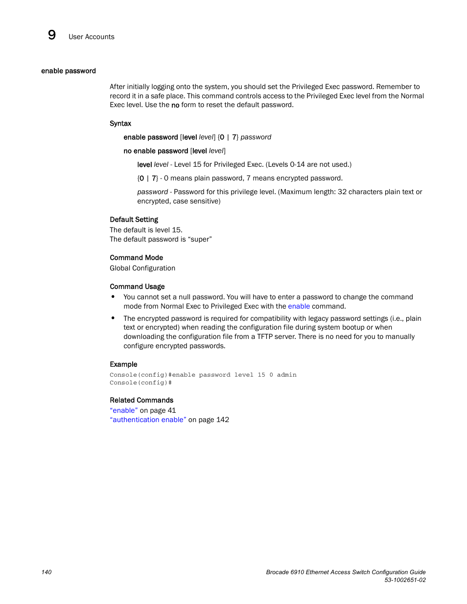 Enable password | Brocade 6910 Ethernet Access Switch Configuration Guide (Supporting R2.2.0.0) User Manual | Page 196 / 1240