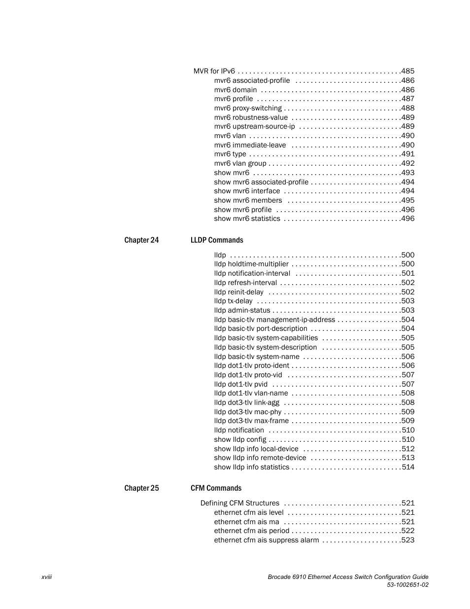 Brocade 6910 Ethernet Access Switch Configuration Guide (Supporting R2.2.0.0) User Manual | Page 20 / 1240