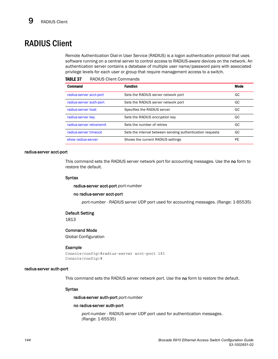 Radius client, Radius-server acct-port, Radius-server auth-port | Radius-server acct-port radius-server auth-port, Table 37 | Brocade 6910 Ethernet Access Switch Configuration Guide (Supporting R2.2.0.0) User Manual | Page 200 / 1240