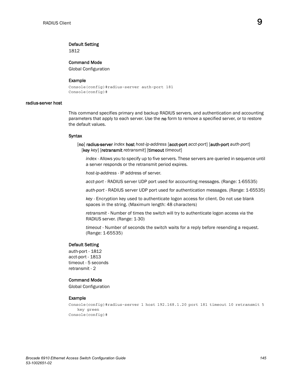 Radius-server host | Brocade 6910 Ethernet Access Switch Configuration Guide (Supporting R2.2.0.0) User Manual | Page 201 / 1240