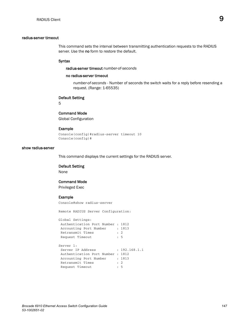 Radius-server timeout, Show radius-server, Radius-server timeout show radius-server | Brocade 6910 Ethernet Access Switch Configuration Guide (Supporting R2.2.0.0) User Manual | Page 203 / 1240