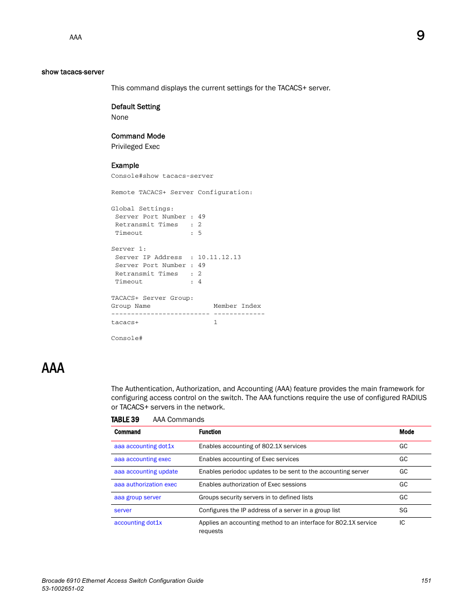 Show tacacs-server, Table 39 | Brocade 6910 Ethernet Access Switch Configuration Guide (Supporting R2.2.0.0) User Manual | Page 207 / 1240