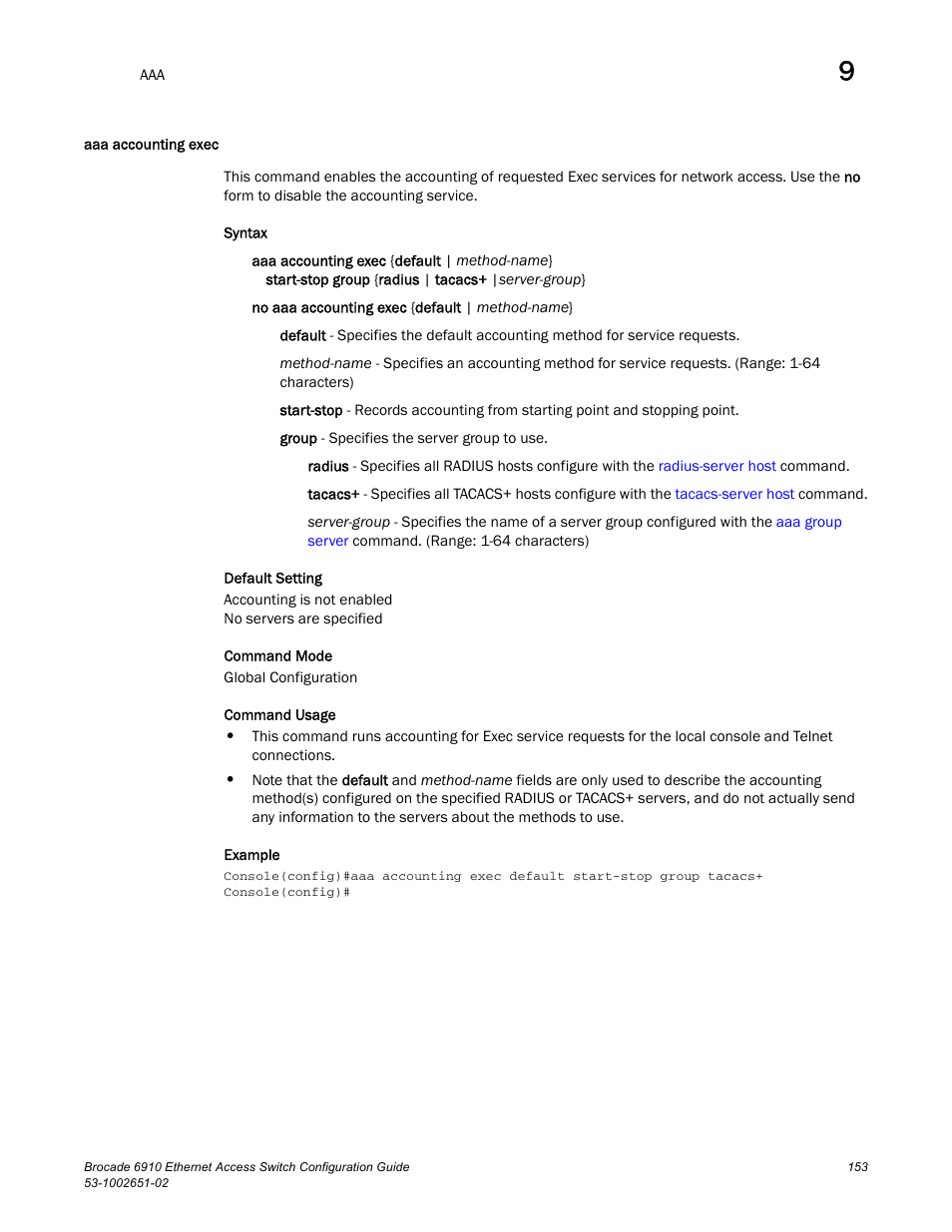 Aaa accounting exec | Brocade 6910 Ethernet Access Switch Configuration Guide (Supporting R2.2.0.0) User Manual | Page 209 / 1240