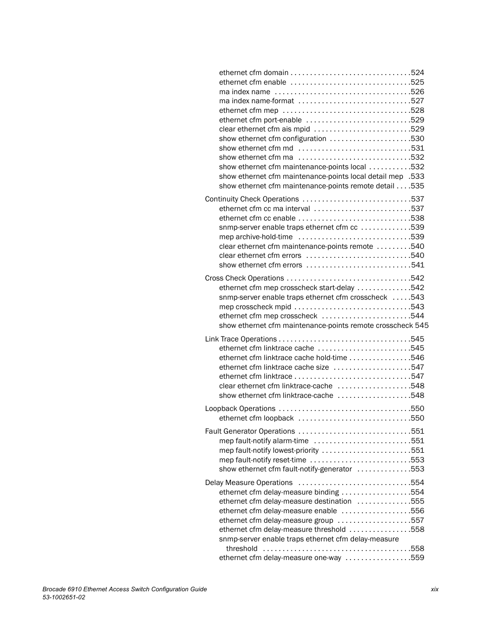 Brocade 6910 Ethernet Access Switch Configuration Guide (Supporting R2.2.0.0) User Manual | Page 21 / 1240