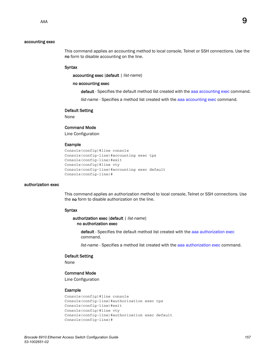 Accounting exec, Authorization exec, Accounting exec authorization exec | Brocade 6910 Ethernet Access Switch Configuration Guide (Supporting R2.2.0.0) User Manual | Page 213 / 1240