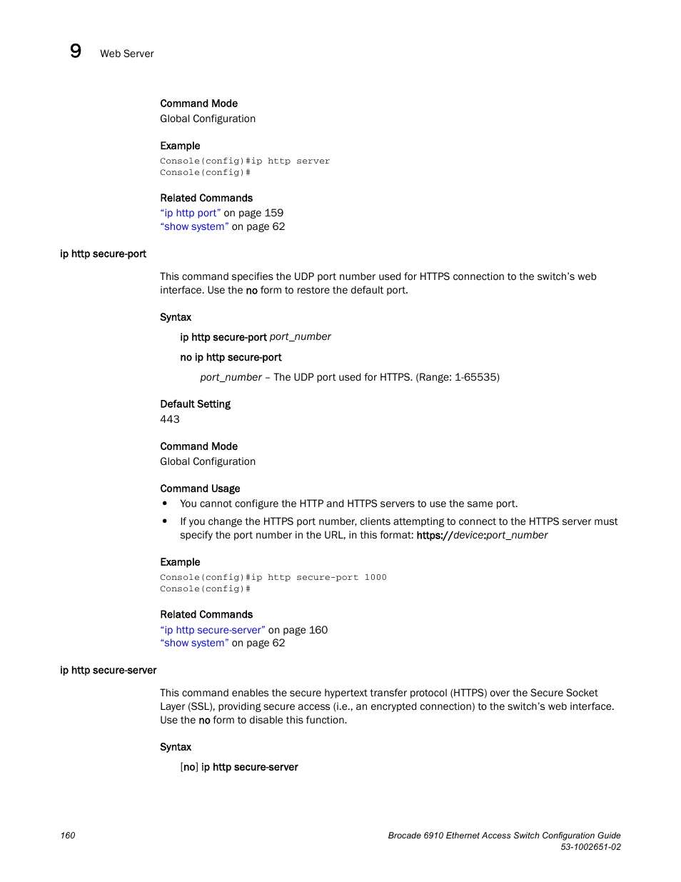 Ip http secure-port, Ip http secure-server, Ip http secure-port ip http secure-server | Brocade 6910 Ethernet Access Switch Configuration Guide (Supporting R2.2.0.0) User Manual | Page 216 / 1240