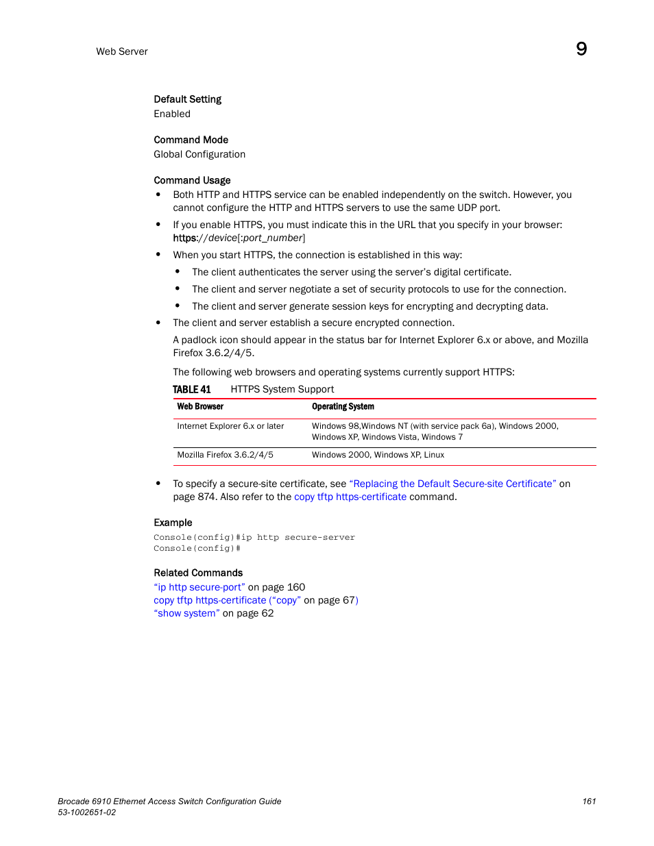 Table 41 | Brocade 6910 Ethernet Access Switch Configuration Guide (Supporting R2.2.0.0) User Manual | Page 217 / 1240