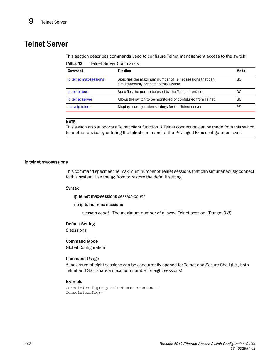 Telnet server, Ip telnet max-sessions, Table 42 | Brocade 6910 Ethernet Access Switch Configuration Guide (Supporting R2.2.0.0) User Manual | Page 218 / 1240