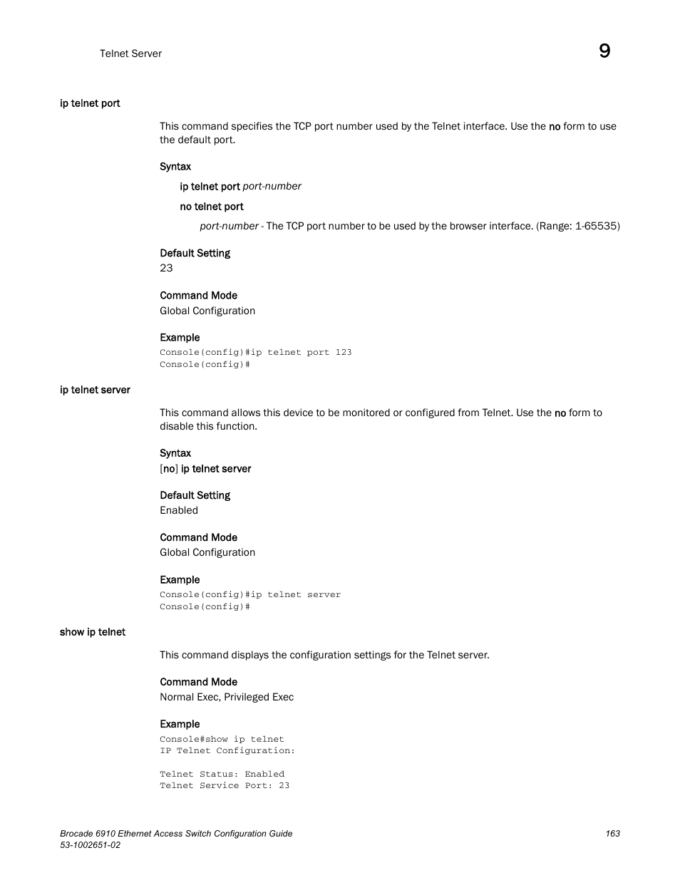 Ip telnet port, Ip telnet server, Show ip telnet | Ip telnet port ip telnet server show ip telnet | Brocade 6910 Ethernet Access Switch Configuration Guide (Supporting R2.2.0.0) User Manual | Page 219 / 1240