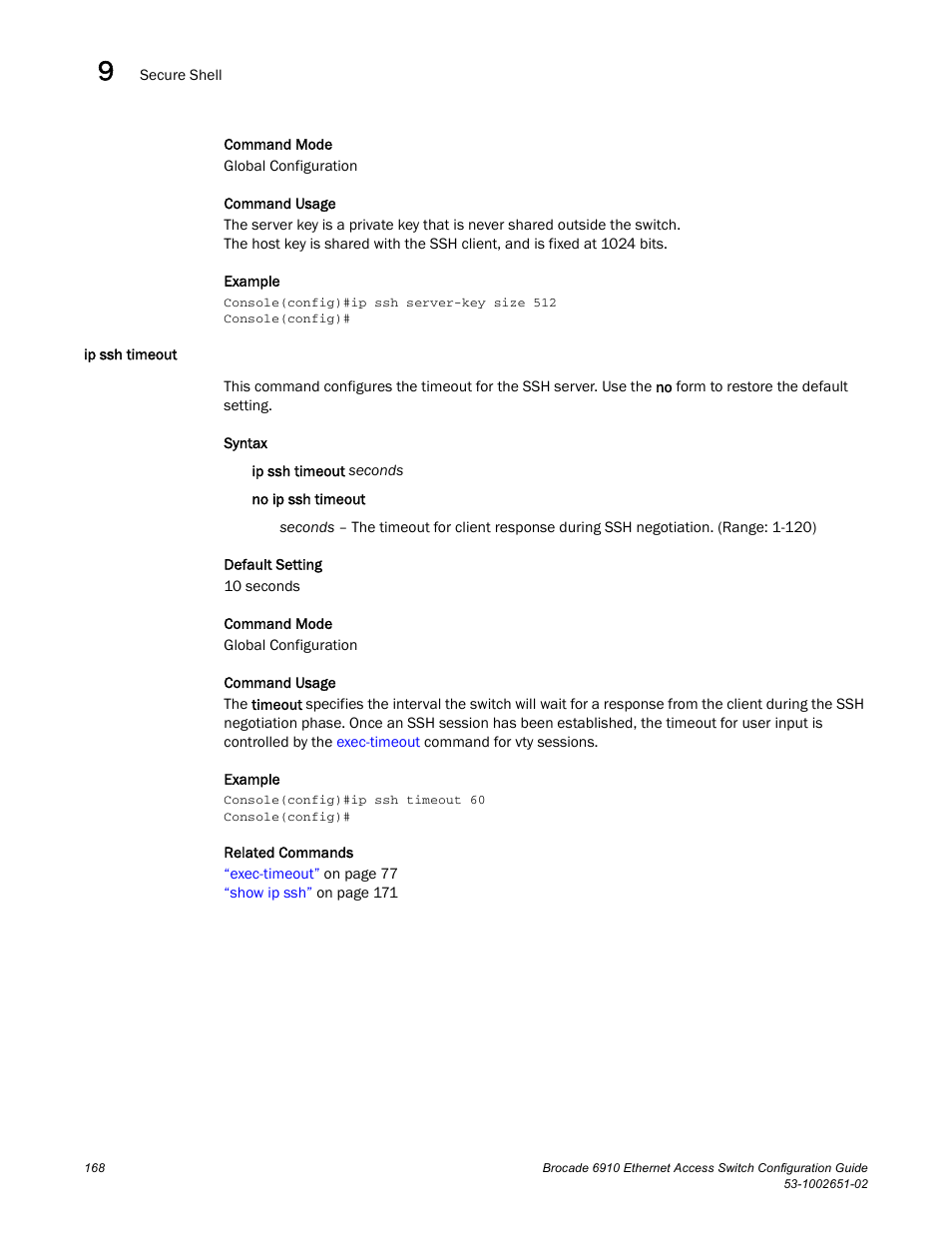 Ip ssh timeout | Brocade 6910 Ethernet Access Switch Configuration Guide (Supporting R2.2.0.0) User Manual | Page 224 / 1240