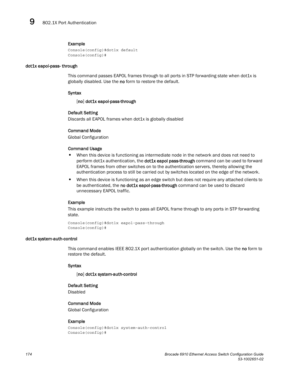 Dot1x eapol-pass- through, Dot1x system-auth-control | Brocade 6910 Ethernet Access Switch Configuration Guide (Supporting R2.2.0.0) User Manual | Page 230 / 1240