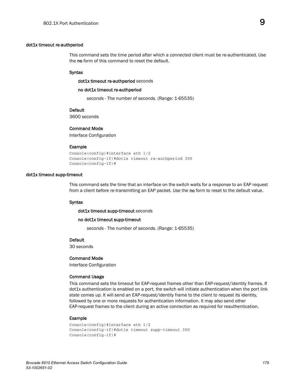 Dot1x timeout re-authperiod, Dot1x timeout supp-timeout, Dot1x timeout | Re-authperiod | Brocade 6910 Ethernet Access Switch Configuration Guide (Supporting R2.2.0.0) User Manual | Page 235 / 1240