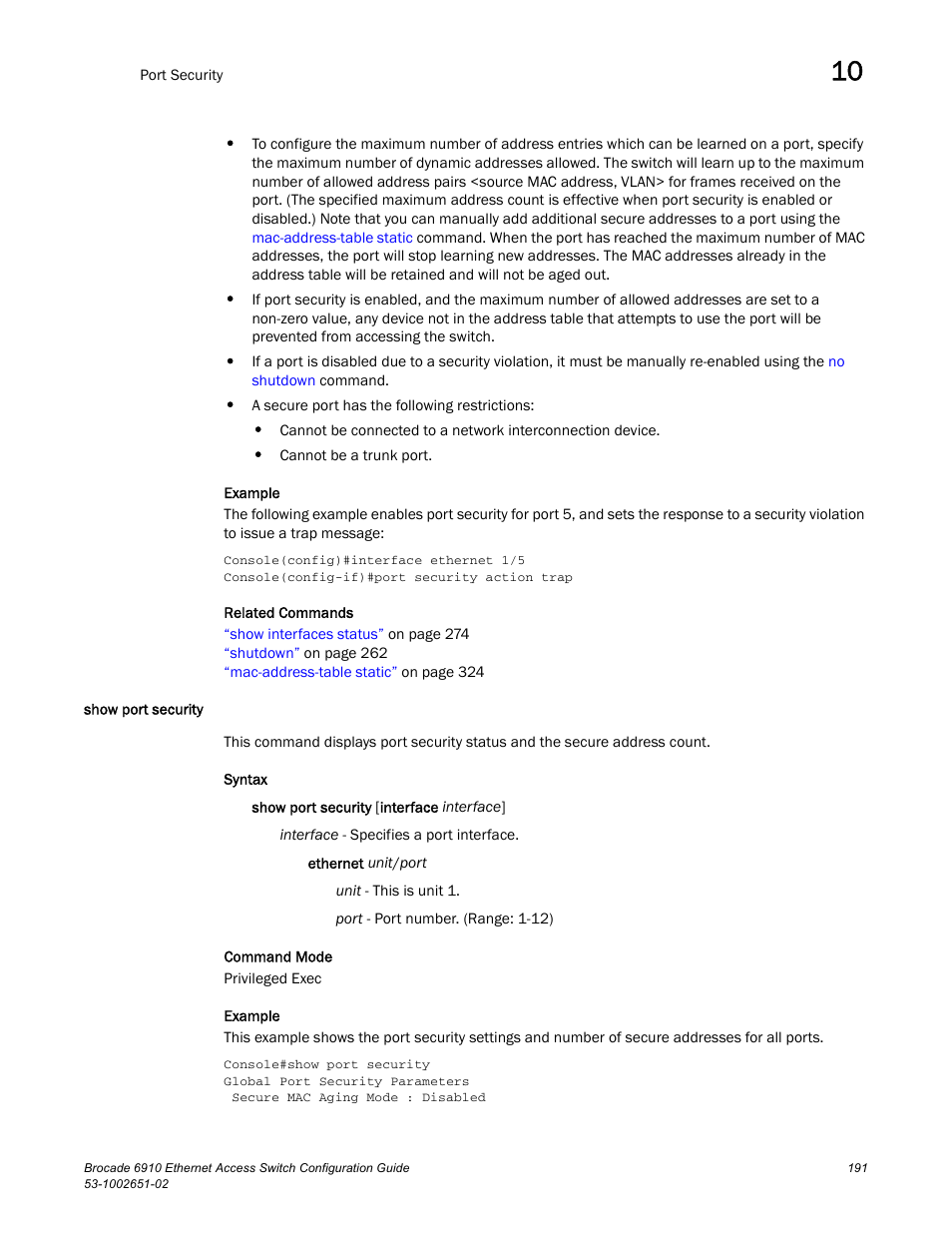 Show port security | Brocade 6910 Ethernet Access Switch Configuration Guide (Supporting R2.2.0.0) User Manual | Page 247 / 1240