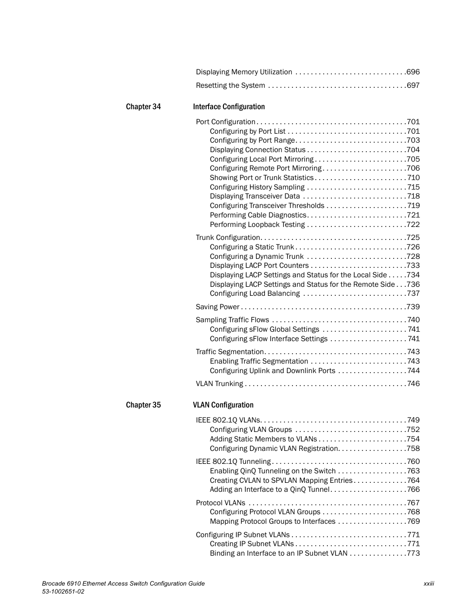 Brocade 6910 Ethernet Access Switch Configuration Guide (Supporting R2.2.0.0) User Manual | Page 25 / 1240