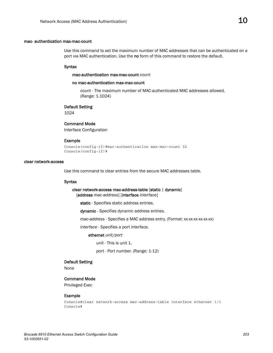 Mac- authentication max-mac-count, Clear network-access | Brocade 6910 Ethernet Access Switch Configuration Guide (Supporting R2.2.0.0) User Manual | Page 259 / 1240