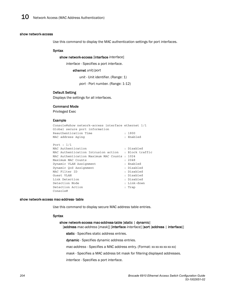 Show network-access, Show network-access mac-address- table | Brocade 6910 Ethernet Access Switch Configuration Guide (Supporting R2.2.0.0) User Manual | Page 260 / 1240