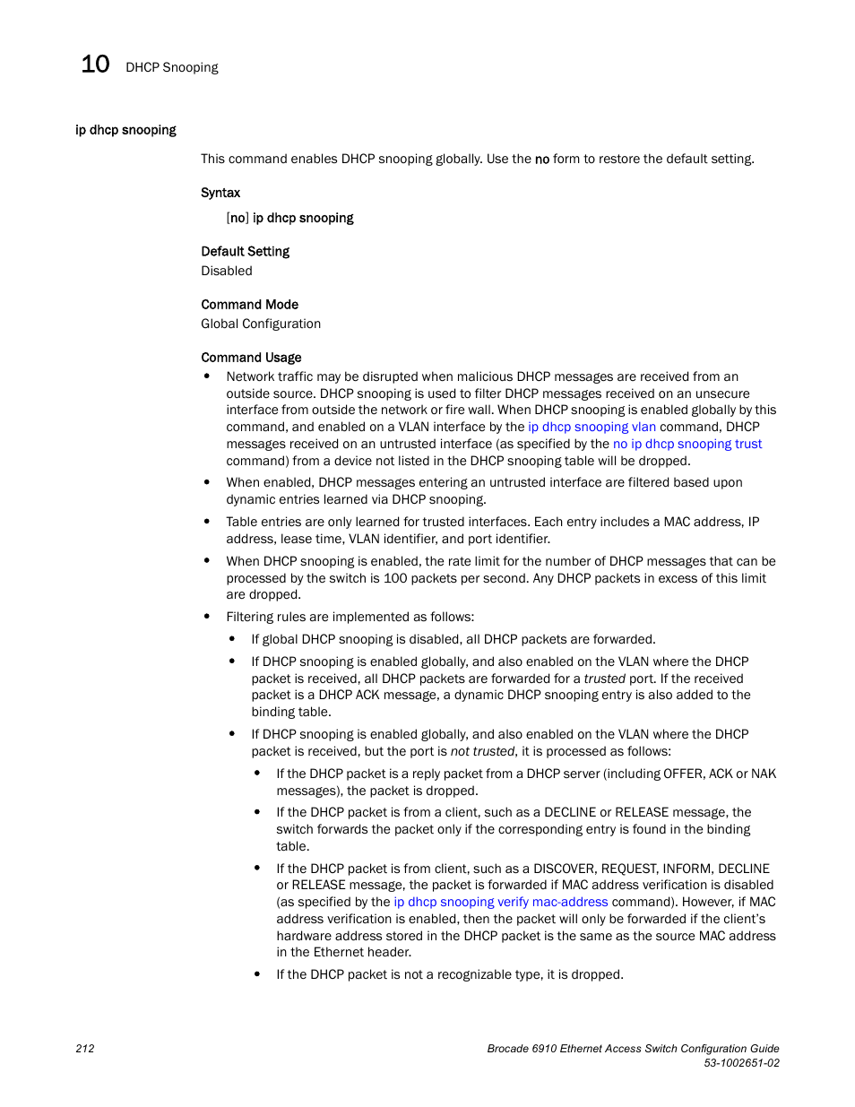 Ip dhcp snooping | Brocade 6910 Ethernet Access Switch Configuration Guide (Supporting R2.2.0.0) User Manual | Page 268 / 1240