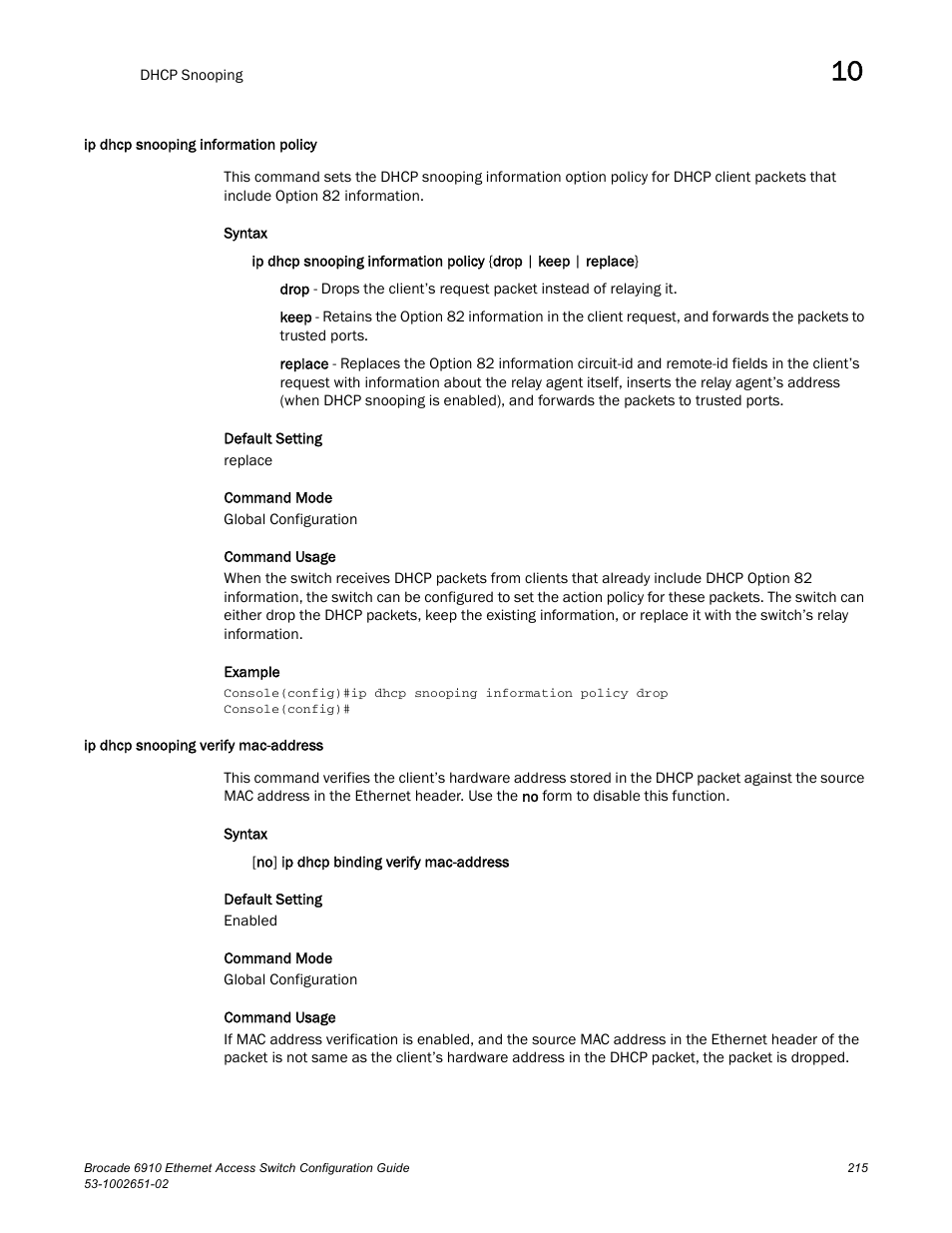 Ip dhcp snooping information policy, Ip dhcp snooping verify mac-address | Brocade 6910 Ethernet Access Switch Configuration Guide (Supporting R2.2.0.0) User Manual | Page 271 / 1240