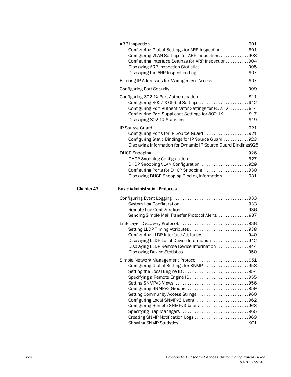 Brocade 6910 Ethernet Access Switch Configuration Guide (Supporting R2.2.0.0) User Manual | Page 28 / 1240