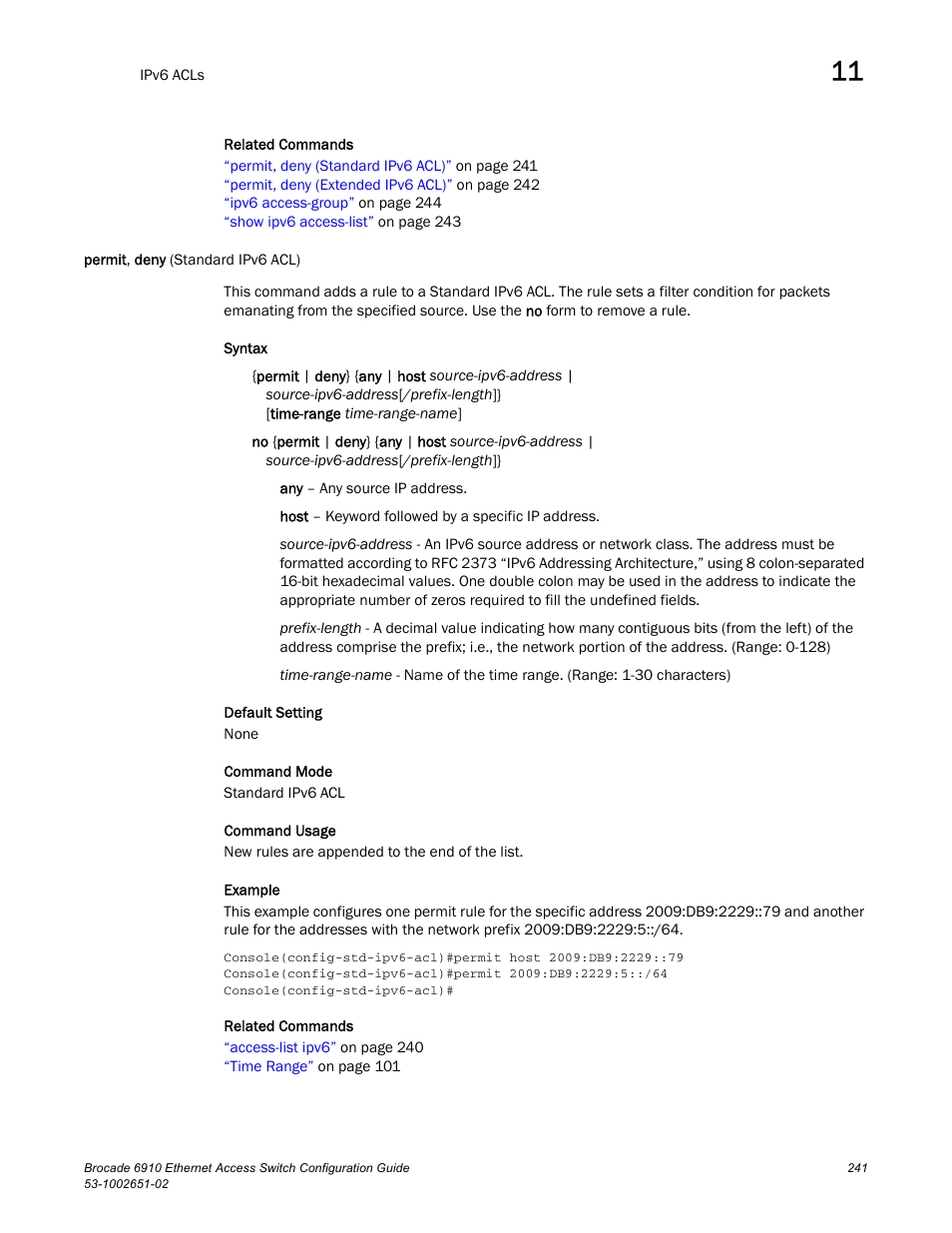 Permit, deny (standard ipv6 acl), Permit, deny | Brocade 6910 Ethernet Access Switch Configuration Guide (Supporting R2.2.0.0) User Manual | Page 297 / 1240