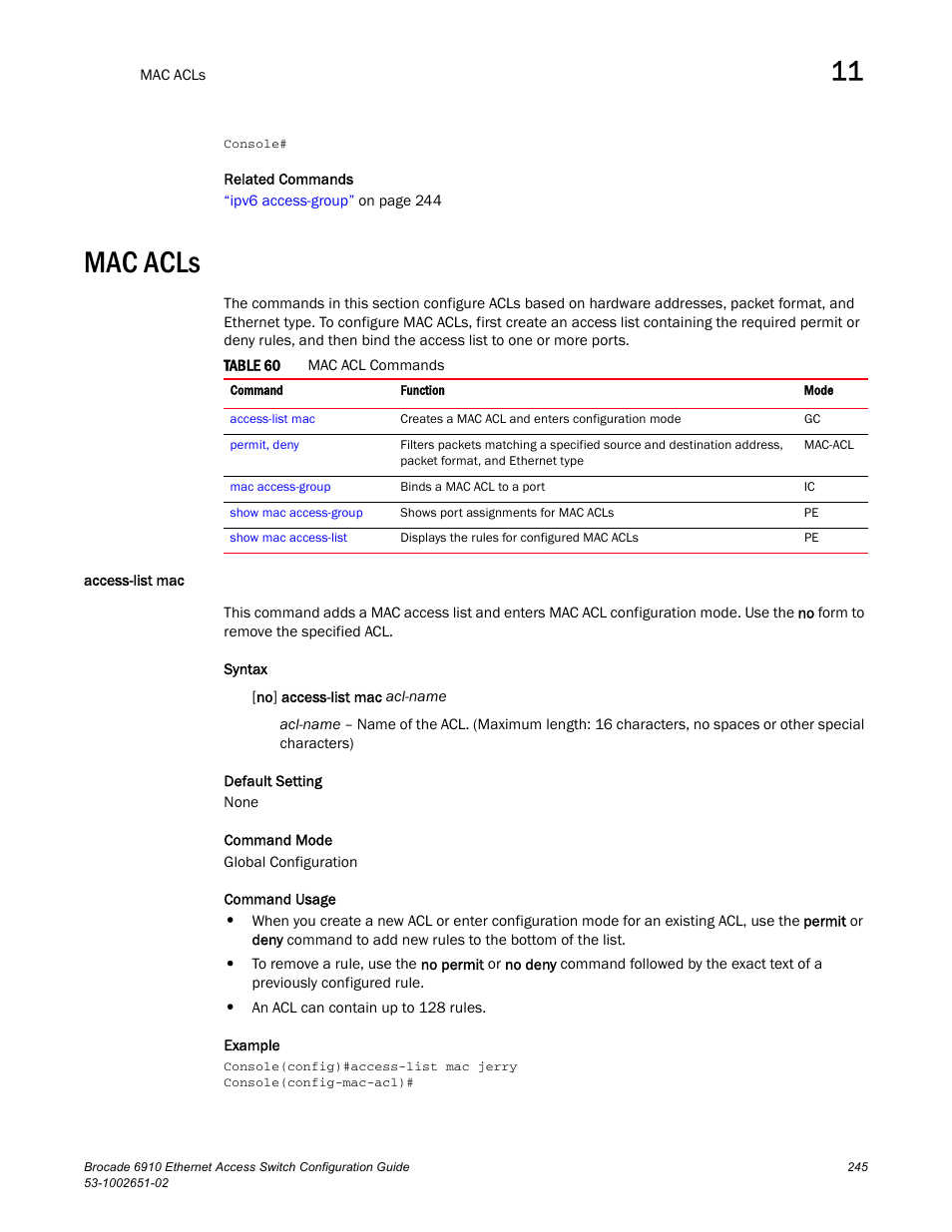 Mac acls, Access-list mac, Table 60 | Brocade 6910 Ethernet Access Switch Configuration Guide (Supporting R2.2.0.0) User Manual | Page 301 / 1240