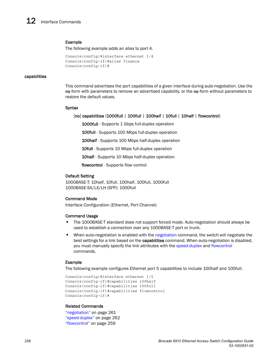 Capabilities | Brocade 6910 Ethernet Access Switch Configuration Guide (Supporting R2.2.0.0) User Manual | Page 314 / 1240