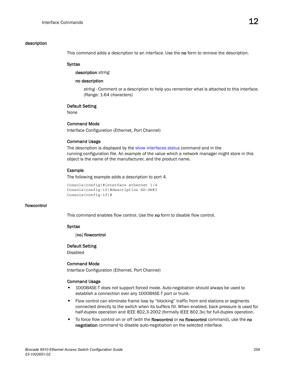 Description, Flowcontrol, Description flowcontrol | Brocade 6910 Ethernet Access Switch Configuration Guide (Supporting R2.2.0.0) User Manual | Page 315 / 1240